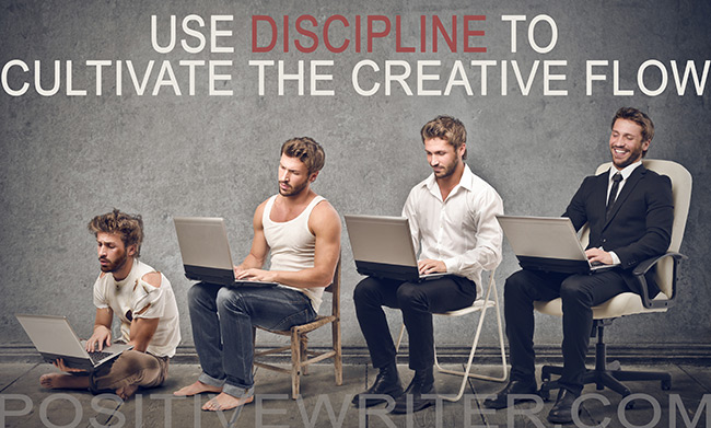 Use Discipline to Cultivate the Creative Flow