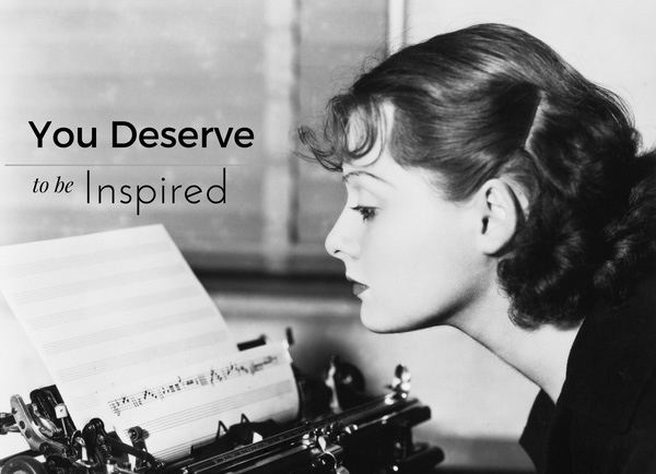 Writing Contest: You Deserve to be Inspired